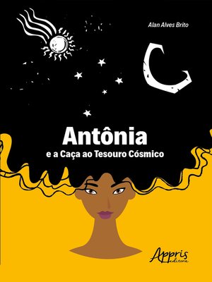 cover image of Antônia e a Caça ao Tesouro Cósmico